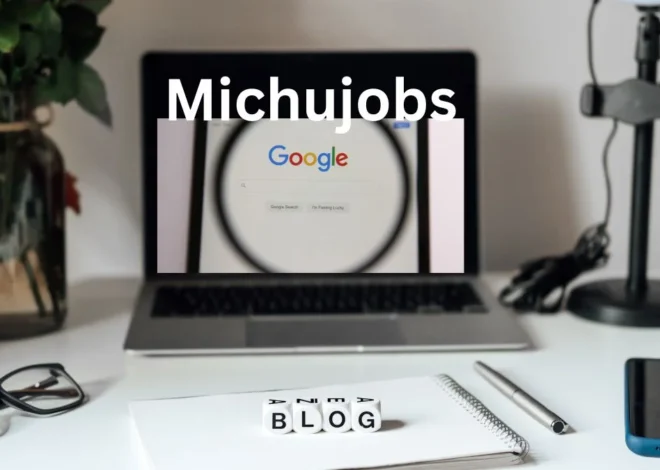 Michujobs: Your Source for Job Opportunities and Insightful Articles